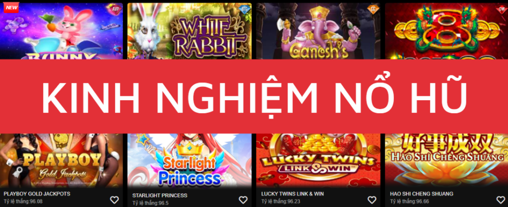 Kinh nghiệm nổ hũ 12bet từ người chơi chuyên nghiệp 2 kinh nghiem no hu