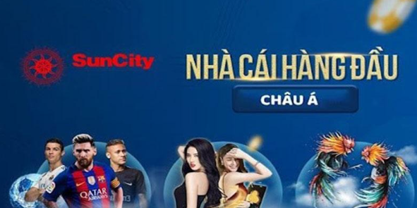 Bạn biết gì về nhà cái Suncity? Bạn biết gì về nhà cái Suncity?